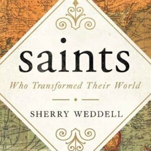 Saints Who Transformed Their World - paperback